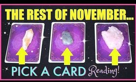 🔮 PICK A CARD & SEE THE REST OF NOVEMBER 2018 LOOKS LIKE FOR YOU? 🔮