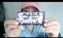 March Favorites | blushmepinkk