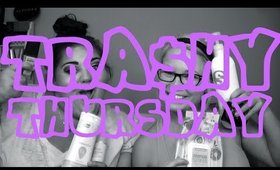 TRA$HY THURSDAY | SEPTEMBER #3