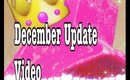 December Update Video
