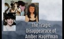 The Tragic Disappearance of Amber Hagerman