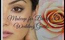 Easy Makeup for Brides or Wedding Guests
