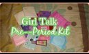 Girl Talk | Pre-Period Kit (Baby Sis)