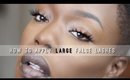 How to apply BIG CHEAP false Lashes
