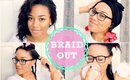 Braid Out | Hair Tutorial