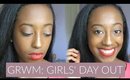 GRWM: GIRLS DAY OUT