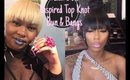 Kash Doll Inspired Top Knot Bun & Bangs | Whats On My Nails