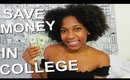 Tips to Make/Save Money in College