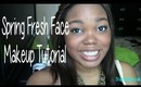 Spring Fresh Face Makeup Tutorial