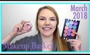 Monthly Makeup Basket: March 2018