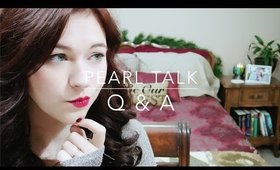 Pearl Talk | Q&A