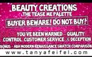 Beauty Creations Tease Me Palette | Buyer Beware! Do Not Buy! |You’ve Been Warned | Tanya Feifel