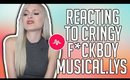 REACTING TO CRINGY FUCKBOY MUSICAL.LYS