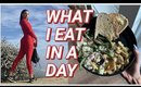 WHAT I EAT IN A DAY TO STAY FIT