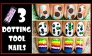 3 EASY DOTTING TOOL NAIL ART DESIGNS | HOW TO RAINBOW SHORT NAILS TUTORIAL CUTE BEGINNERS MANICURE