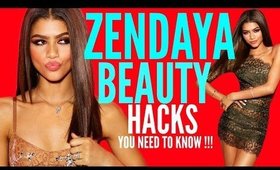 Zendaya Beauty Hacks EVERY Girl NEEDS To Know !!