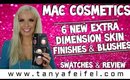 New MAC Extra Dimension Skin FInishes & Blushes! | Swatches | Tanya Feifel-Rhodes