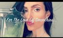 FOR THE LOVE OF SMOOTHIES - Beauty in a Blender