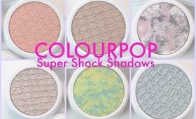 Review: Colourpop Super Shock Shadows