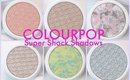 Review: Colourpop Super Shock Shadows