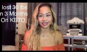 I lost 30 lbs in 3 months on Keto