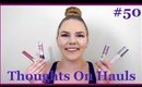 HIT IT OR QUIT IT| Thoughts On Hauls #50
