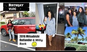 VLOG: 30th Birthday, Hair Lookbook, MILLY ROCK dance  ft  Mitsubishi Outlander SEL 2016