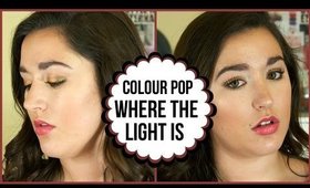 Colour Pop | Where The Light Is