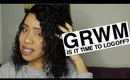 GRWM: So Over Being a YouTuber