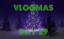 Vlogmas - Day 29 - The one with what I got for Christmas