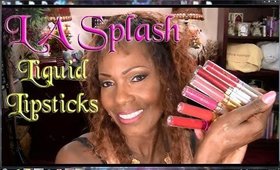 Swatches ~ LA Splash Lip Coulture Liquid Lipsticks