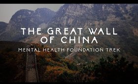 The Great Wall of China: Trekking with the Mental Health Foundation