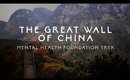 The Great Wall of China: Trekking with the Mental Health Foundation