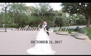 Michael & Vanessa's Wedding Video