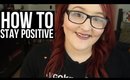 HOW I STAY POSITIVE : MY TIPS + TRICKS | heysabrinafaith