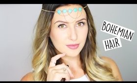 BOHEMIAN HAIRSTYLE  ♡