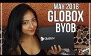 GLOBOX MAY 2018 Build Your Own Box | Get 5 Full Size Products | Stacey Castanha