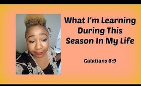 Devotional Diva - What I am Learning From This Season in Life