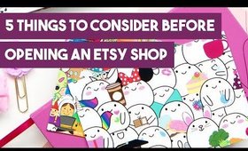 5 Things to Consider Before Opening an Etsy Shop