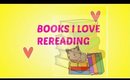 ♥ Books I Love Rereading ♥