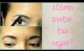 ¿Cómo maquillar tus cejas? - How to Fill in My Brows