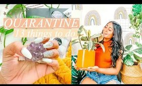13 Quarantine Things to Do: Things to do in Quarantine [Roxy James]#quarantine #quarantinethingstodo