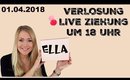 Livestream von ELLA |  Auslosung 01.04.18🍀