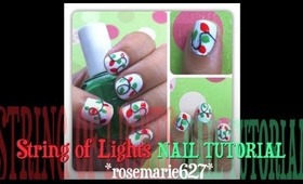 String of Lights NAIL TUTORIAL!!! - rosemarie627