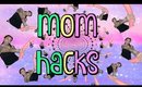 $1 Unusual Mom Hacks