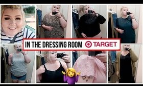 In The Dressing Room : TARGET Plus Size Try On