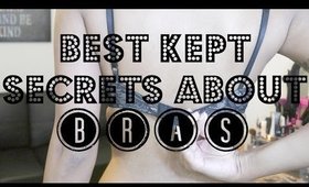 Best Kept Secrets About Bras