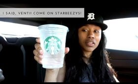 I said, “Venti!”, Starbucks Breaks my Heart! Vlog #1