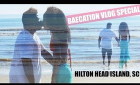 Baecation Vlog Special | Hilton Head Island, SC