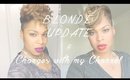 Channel & Blonde Natural Hair Update